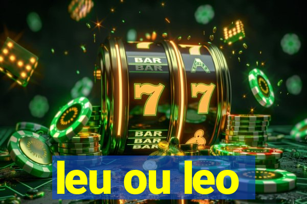 leu ou leo